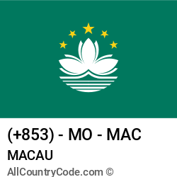 Macau Country and phone Codes : +853, MO, MAC