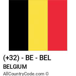 Belgium Country and phone Codes : +32, BE, BEL Belgium Country and phone Codes : +32, BE, BEL