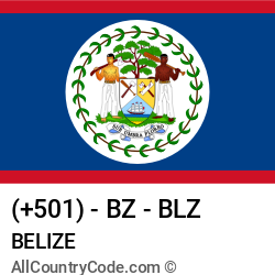 Belize Country and phone Codes : +501, BZ, BLZ Belize Country and phone Codes : +501, BZ, BLZ