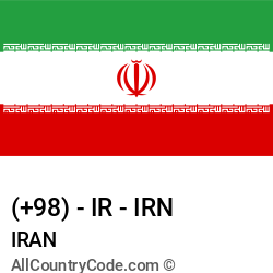 Iran Country and phone Codes : +98, IR, IRN Iran Country and phone Codes : +98, IR, IRN