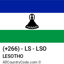 Lesotho Country and phone Codes : +266, LS, LSO