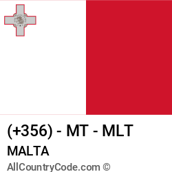 Malta Country and phone Codes : +356, MT, MLT Malta Country and phone Codes : +356, MT, MLT