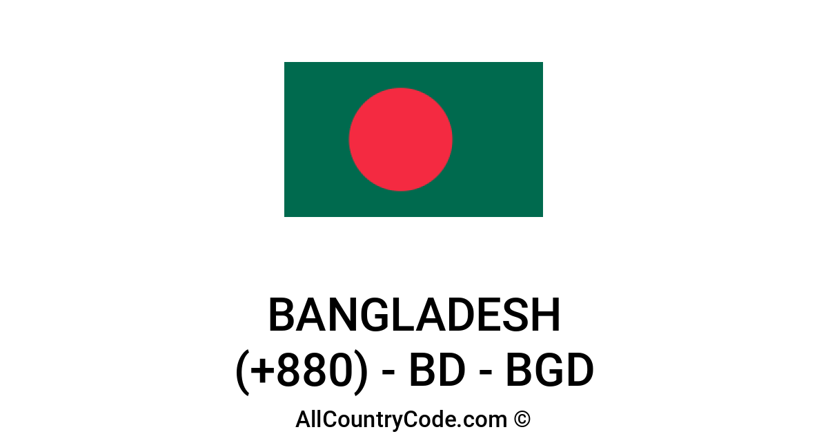 Bangladesh 880 BD Country Code (BGD) | All Country Code