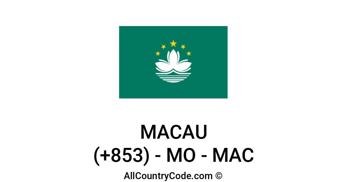 Macau 853 MO Country Code (MAC) | All Country Code