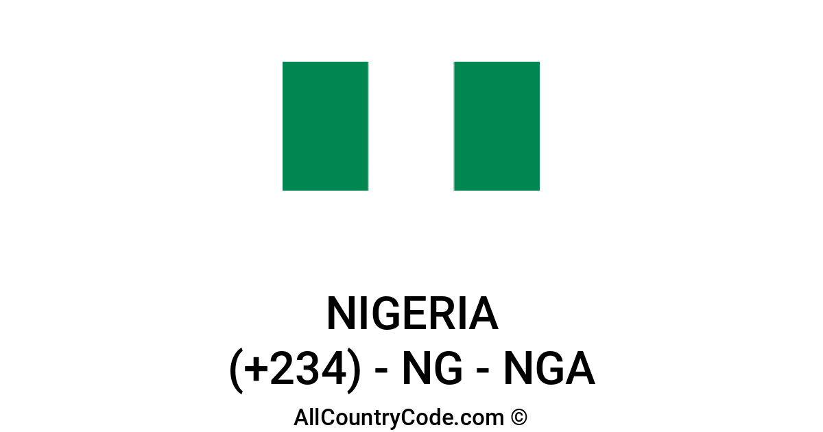 Nigeria 234 NG Country Code NGA All Country Code   NG 