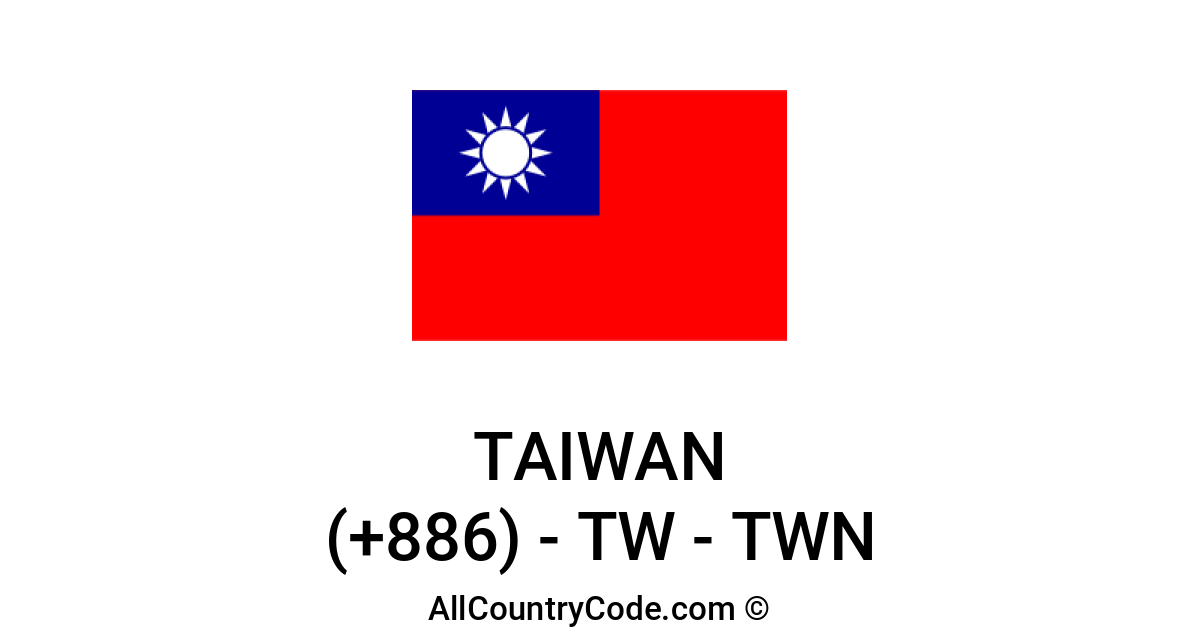 Taiwan 886 Tw Country Code Twn All Country Code